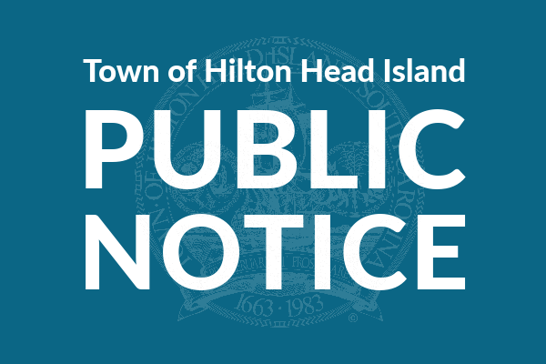 Town of Hilton Head Island Public Notice