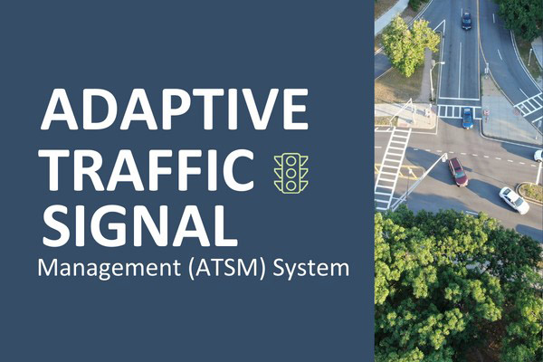 Adaptive Traffic Signal Management (ATSM) System text with cars in intersection
