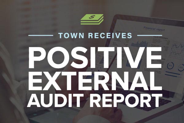 Town Receives Positive External Audit Report