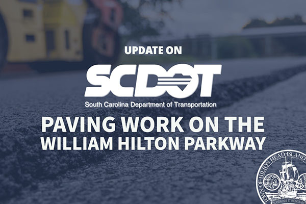 Update on the SCDOT paving work on William Hilton Parkway