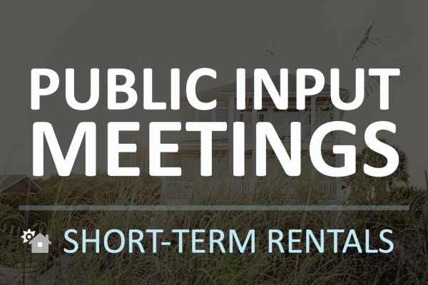 Public Input Meetings Short-Term Rentals